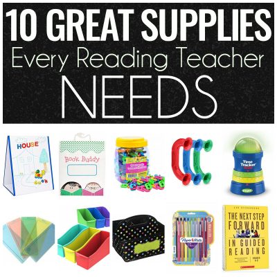 10 Great Supplies Every Reading Teacher Needs