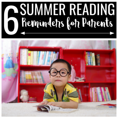 Six Summer Reading Reminders For Parents