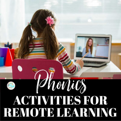 Phonics Activities for Remote Learning
